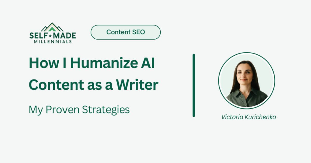 How I Humanize Al Content as a Writer